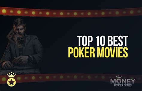 Best Poker Movies of All Time: A List of Must.